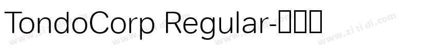 TondoCorp Regular字体转换